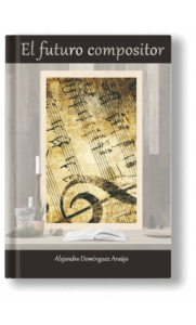 01. El futuro compositor